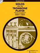 Solos For The Trombone Player by Various - Smith Henry - for Enhanced CD