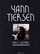 Piano Works 1994-2003 (incl Amelie) by Tiersen Yann for PVG Collection