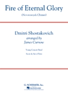 Fire Of Eternal Glory by Shostakovich Dmitri - Curnow James - for Concert Band