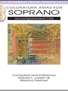 Coloratura Arias For Soprano by Various - Larsen Robert - for Accompaniment CD