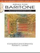 Arias For Baritone by Various - Larsen Robert - for Accompaniment CD