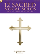 12 Sacred Vocal Solos by Various - Classical Singers - for High Voice w/c