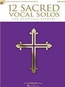 12 Sacred Vocal Solos by Various - Classical Singers - for Low Voice