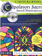 Sacred Masterpieces for Soprano by Various for Soprano (Cantolopera - Vol One)