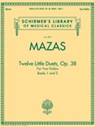 12 Little Duets Opus 38 Books 12 by Mazas Jacques Fereol - Schradieck Henry - for Violin Duet