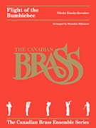 Flight Of The Bumblebee by Rimsky-Korsakov Nikolai - Ridenour Brandon - Canadian Brass for Brass Quintet