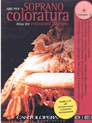 Arias For Coloratura Soprano by Various - Cantolopera - for Sopr Voice W
