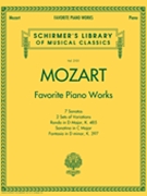 Mozart - Favorite Piano Works by Mozart Wolfgang Amadeus for Piano