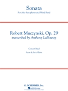 Sonata Opus 29 by Muczynski Robert - LaBounty Anthony - for Alto Saxophone w/ Band