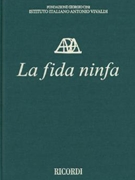 La fida ninfa RV 714 by Vivaldi Antonio Lucio for