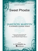 Sweet Phoebe by - Marvin Jameson - for SSAA