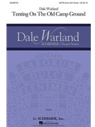 Tenting On The Old Camp Ground by - Warland Dale - for SATB