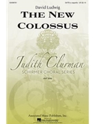New Colossus by Ludwig David for SATB