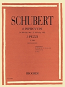 Impromptus & Three Pieces by Schubert for Piano