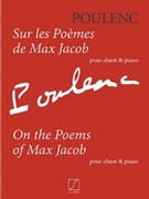 On the Poems of Max Jacob by Poulenc Francis for Vocal Collection