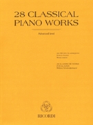 28 Classical Piano Works by Various for Piano