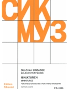 Miniatures by Sulkhan Tsintsadze for Study Score