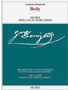 Betly by Donizetti Gaetano for Vocal Scor