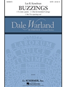 Buzzings by Kesselman Lee R for SATB divisi a cappella