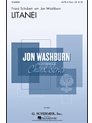 Litanei by Schubert Franz - Washburn John - for SATB