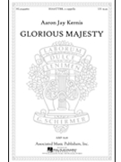 Glorious Majesty by Kernis Aaron Jay for SSAATTBB