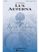 Lux Aeterna by Antognini Ivo for SATB divisi