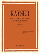 36 Elementary & Progressive Studies Opus 20 by Kayser Heinrich Ernst - Zanettovich Renato - for Violin Method
