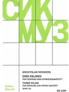 Three Palms for Soprano and String Quartet Op. 120 by Weinberg Mieczyslaw for Score and Parts