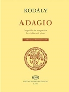 Adagio for Violin and Piano by Kodaly Zoltan for Violin and Piano