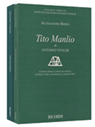 Tito Manlio RV 738 Score with Critical Commentary by Vivaldi Antonio Lucio for Score