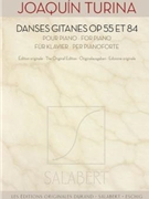 Danses Gitanes Op. 55 and 84 by Joaquin Turina for Piano