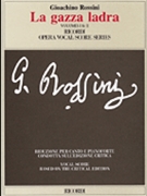 La Gazza Ladra (the Thieving Magpie) by Rossini Gioachino - Zedda Alberto - for Opera Voc
