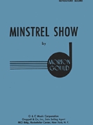 Minstrel Show by Gould Morton for Study Score