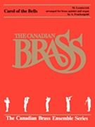 Carol Of The Bells by Leontovych Mykola Dmytrovych - Frackenpohl - The Canadian Brass for Brass Quintet w/