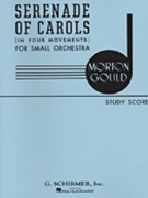 Serenade of Carols in 4 Movements by Gould Morton for Study Score