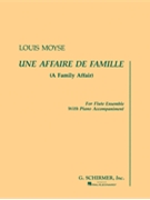 Une Affaire de Famille by Moyse Louis for Flute