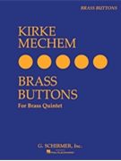 Brass Buttons by Mechem Kirke for