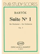 Suite No. 1 Op. 3 for Orchestra by Bartok Bela for Study Score