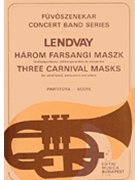 3 Carnival Masks - Score by Lendvay Kamillo for Full Score