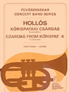 Czardas From Korispatak Score by Hollos Lajos for Full Score