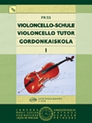 Violoncello Tutor - Volume 1 by Friss Antal for