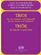 Trios for Two Violins and Violoncello by Various - Pejtsik Mezo - for 3 Strings
