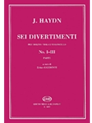 6 Divertimenti #1-3 Parts Only by Haydn Joseph - Gardonyi Zoltan - for String Trio
