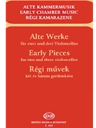 Early Pieces for Two and Three Violoncellos by Various - Pejtsik Arpad - for