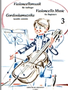 Violoncello Music For Beginners 3 by - Pejtsik Arpad - for Cello Solo (Vol 3)