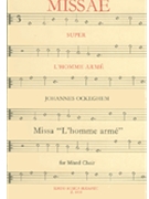 Missa L'homme Arme by Ockeghem Johannes for