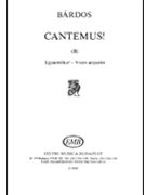 Cantemus by Bardos Lajos for SSA a cappella