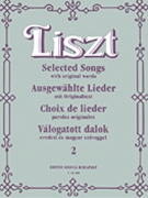 Selected Songs Volume 2 (low) by Liszt Franz for Low Voice