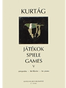 Games for Piano - Volume 5 by Kurtag Gyorgy - Jatekok - for Piano