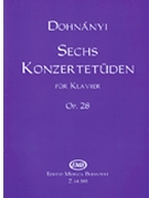 6 Concert Etudes Op.28 - Volume 1 by Dohnanyi Ernst von for